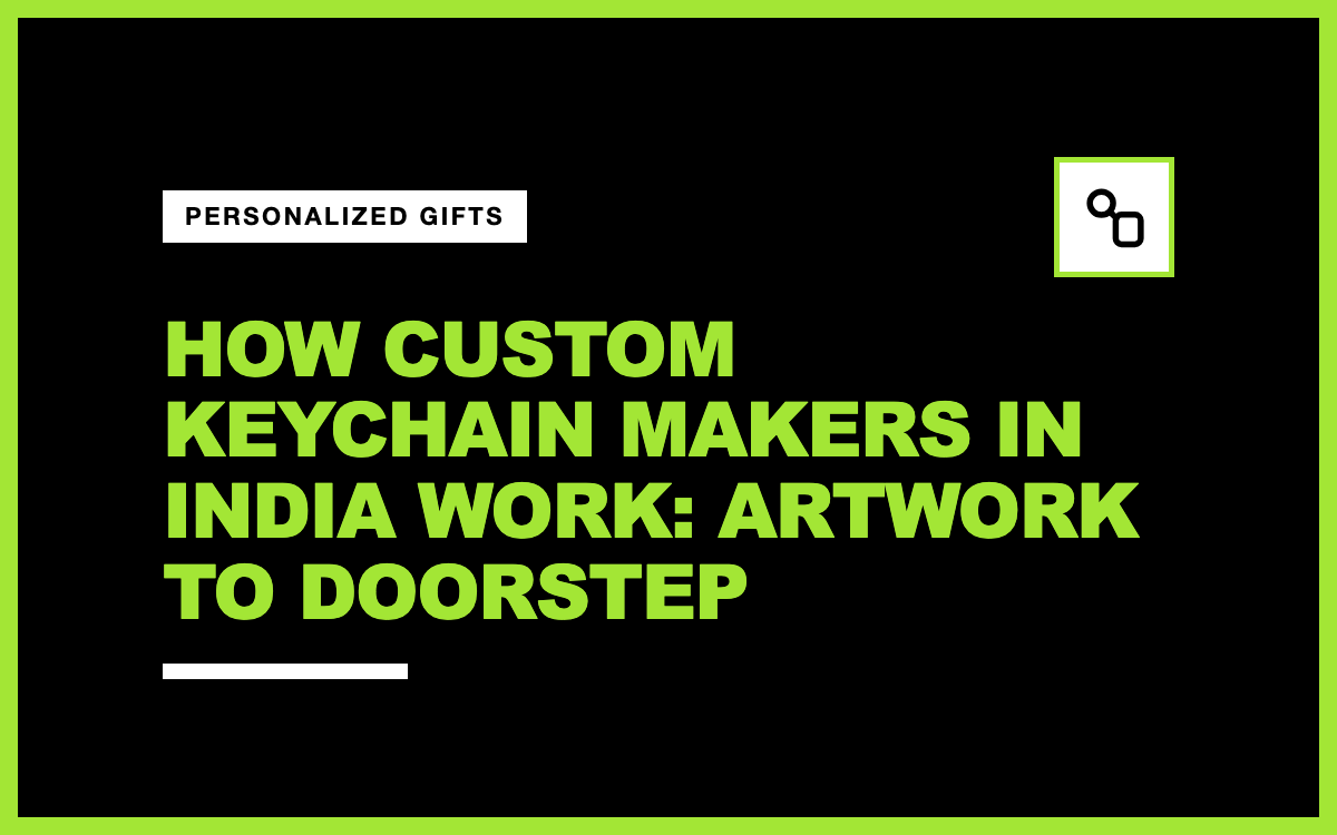 How Custom Keychain Makers in India Work: Artwork to Doorstep