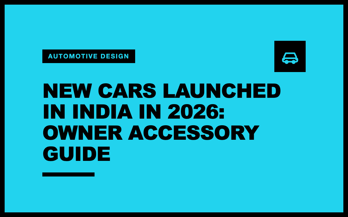 New Cars Launched in India in 2026: Owner Accessory Guide