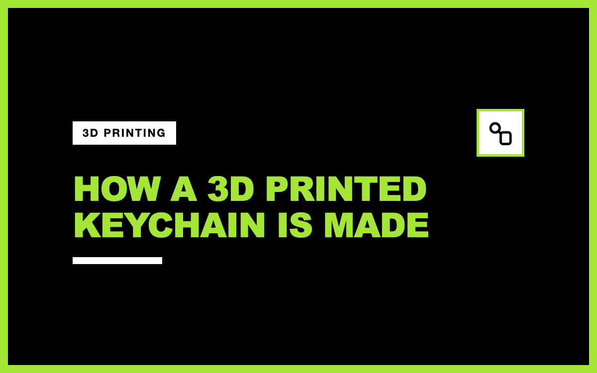 How a 3D Printed Keychain Is Made: Artwork to PLA+ Print (2026)