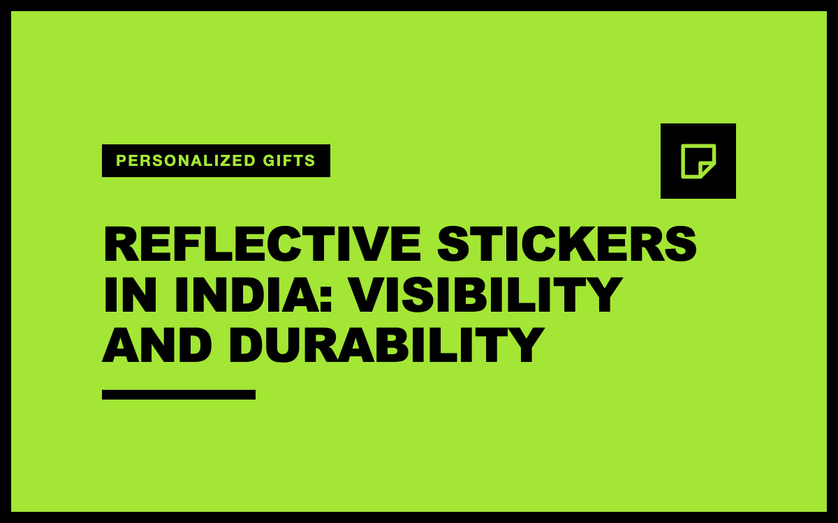 Reflective Stickers in India: Visibility and Durability