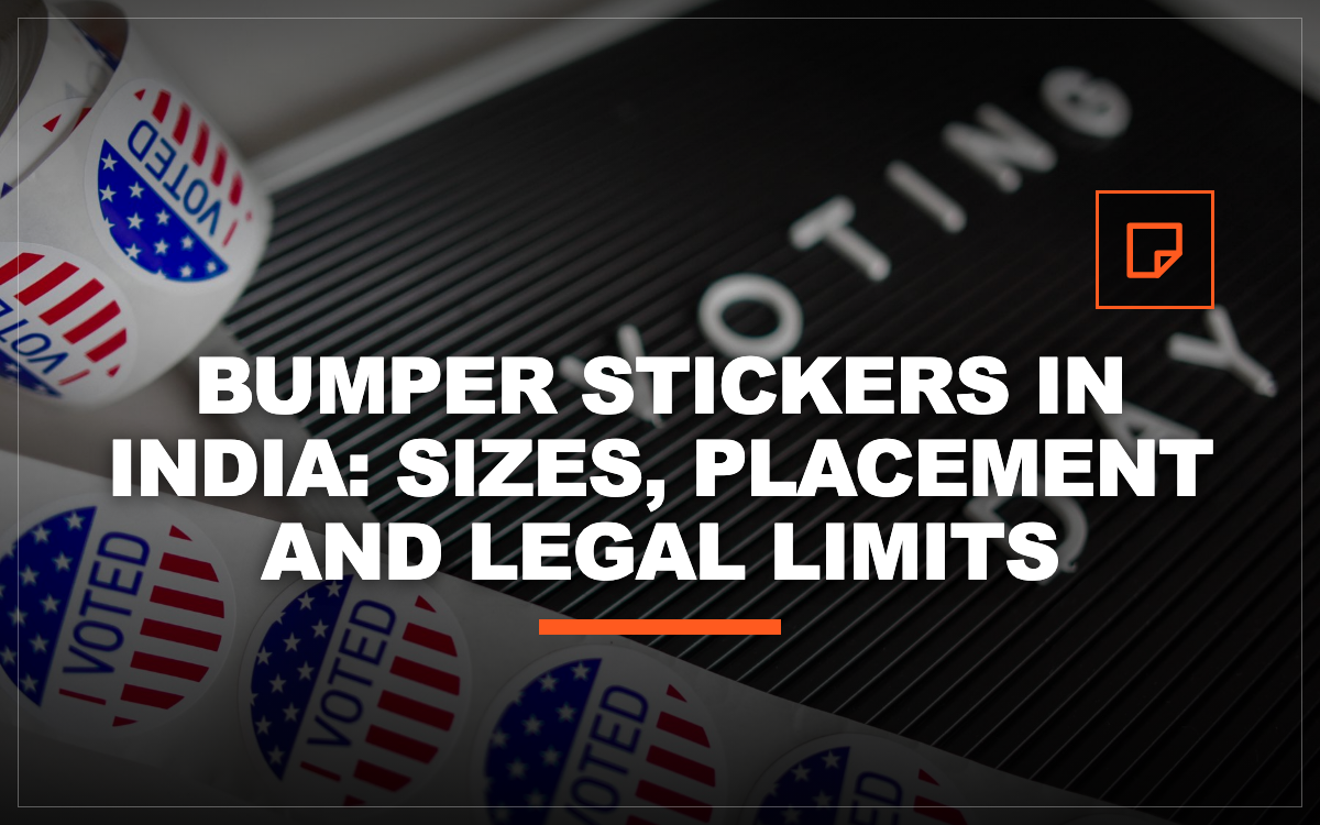 Bumper Stickers in India: Sizes, Placement and Legal Limits